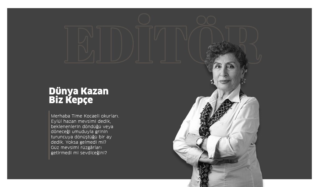 Dünya Kazan Biz Kepçe