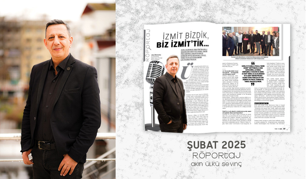 İzmit bizdik, biz İzmit’tik… 