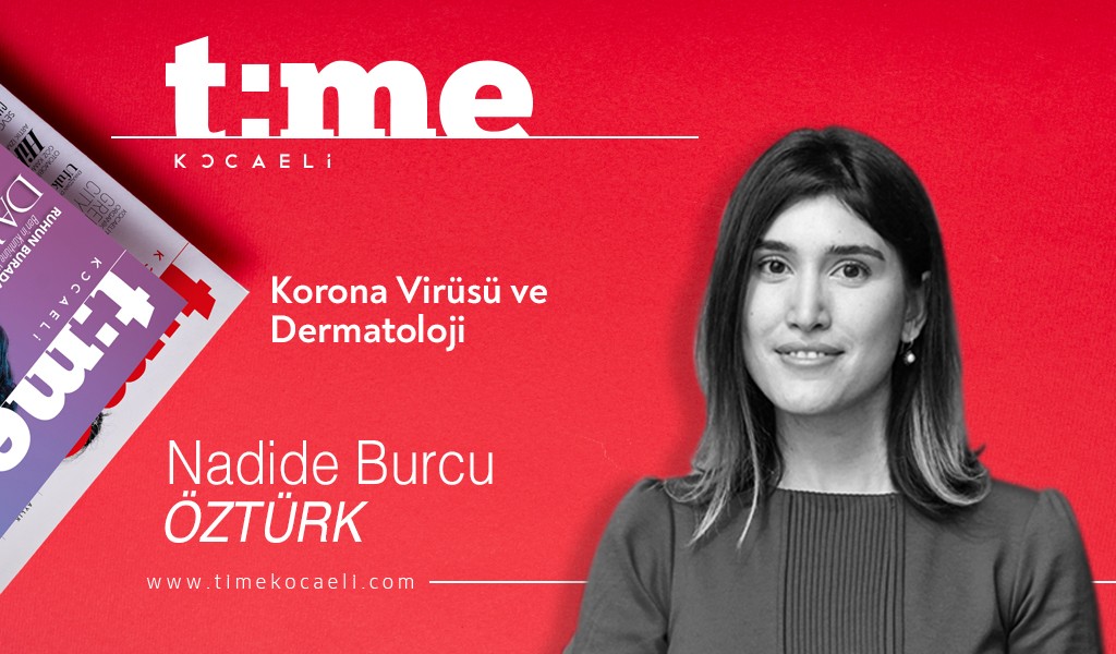Korona Virüsü ve Dermatoloji