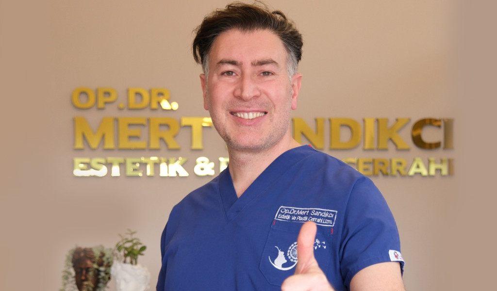 OP. DR. MERT SANDIKCI  Estetik ve Plastik Cerrah